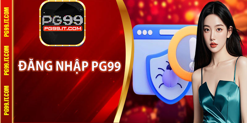 Đăng Nhập Pg99