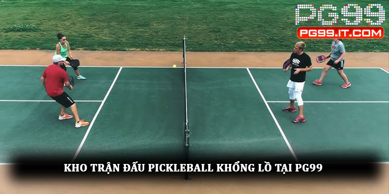 Kho trận đấu pickleball khổng lồ tại PG99