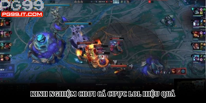 Kinh nghiệm chơi cá cược LOL hiệu quả